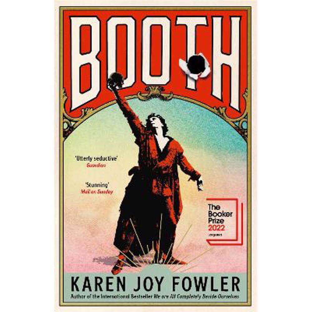 BOOTH: Longlisted for the Booker Prize 2022 (Paperback) - Karen Joy Fowler